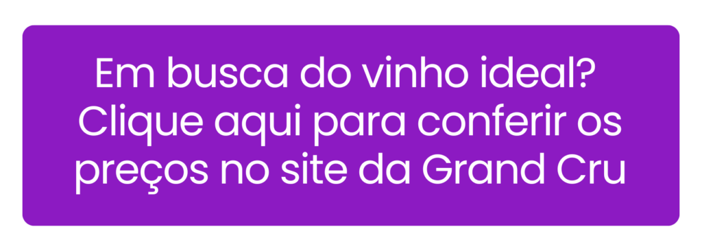 Comprar vinhos tintos encorpados de seleção premium na Grand Cru.