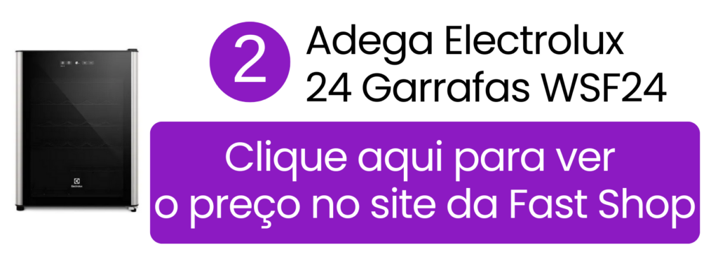 Adega de vinhos Electrolux 24 garrafas WSF24 com painel digital na Fast Shop.