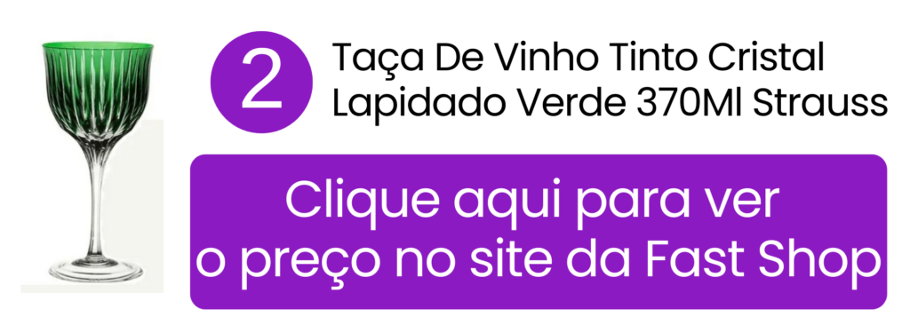 Taça individual Strauss em cristal lapidado verde para vinho tinto na Fast Shop.
