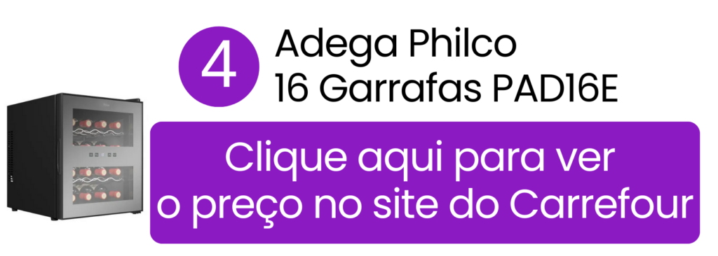 Ver preço da Adega Philco 16 garrafas no Carrefour.