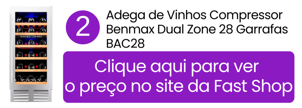 Comprar adega Benmax BAC28 com compressor na Fast Shop.