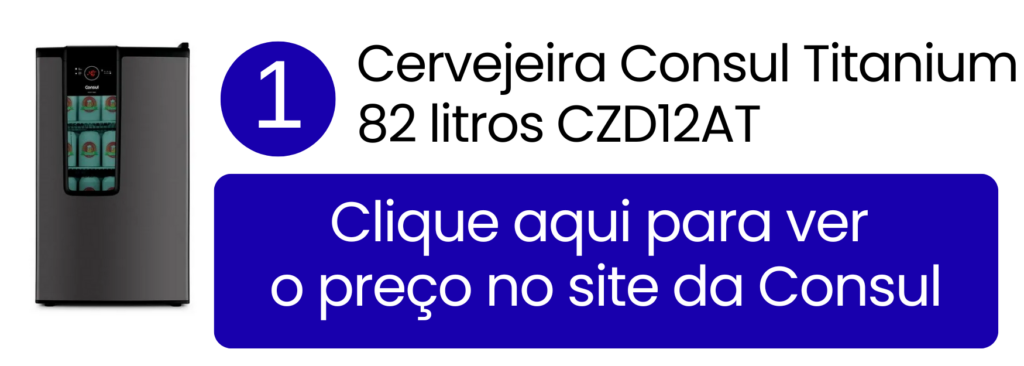 Cervejeira Consul Mais Titanium 82 litros direto da loja oficial Consul.