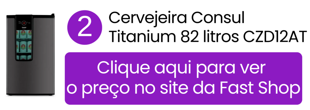 Comprar cervejeira Consul compacta Titanium 82 litros na Fast Shop.