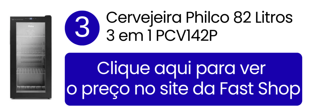 Comprar cervejeira Philco 82 litros 3 em 1 PCV142P na Fast Shop.