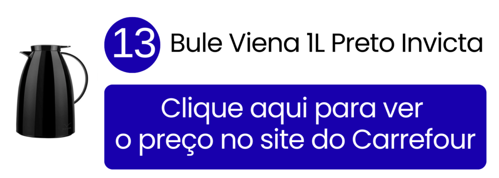 Bule Invicta Viena com sistema de gatilho para servir com controle no Carrefour.