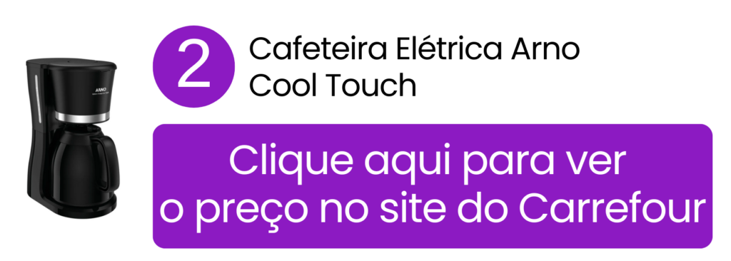 Cafeteira Arno Cool Touch com jarra térmica de 1 litro no Carrefour.