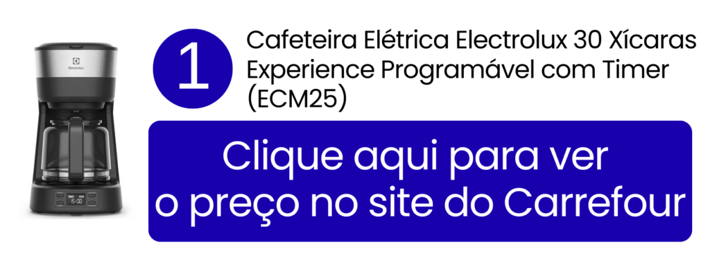 Cafeteira Electrolux Experience ECM25 com base aquecedora no Carrefour.
