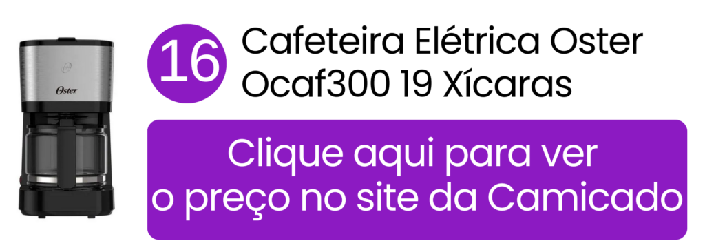 Cafeteira Oster OCAF300 com jarra de vidro de 750ml na Camicado.