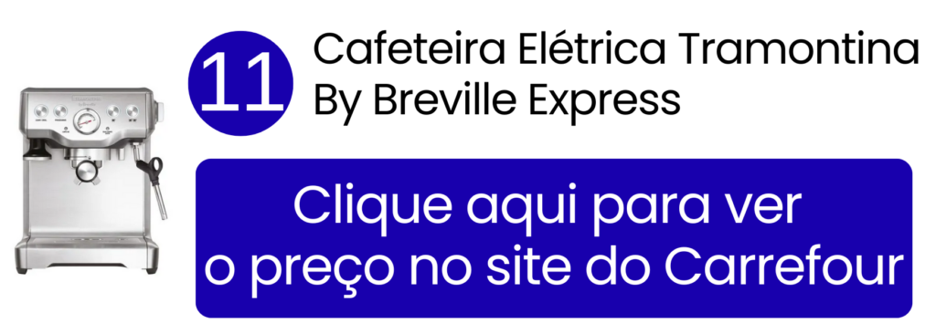 Máquina de café profissional Tramontina Breville Express 1,8L no Carrefour.