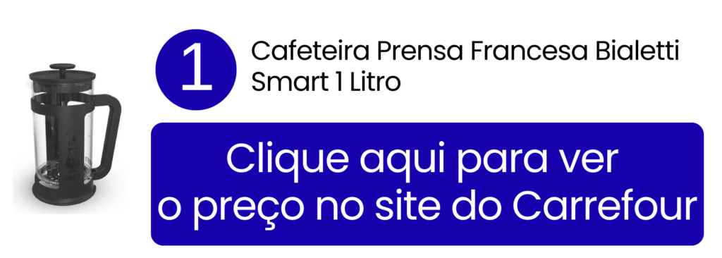 Ver preço da cafeteira prensa francesa Bialetti Smart preta no Carrefour.