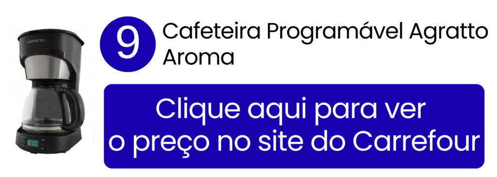 Cafeteira Agratto Aroma programável com preço acessível no Carrefour.