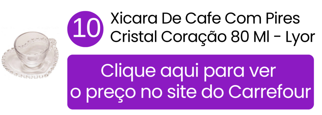 Xícara Lyor em cristal com formato de coração para servir café no Carrefour.
