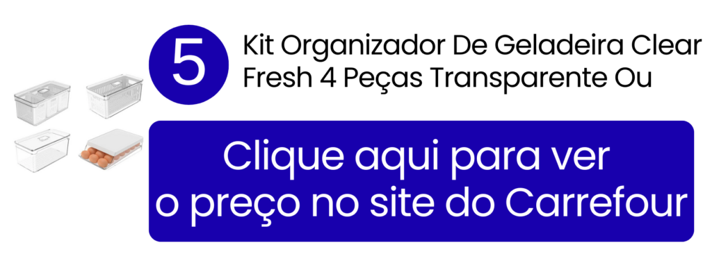 Encaixe perfeito e total visualização de itens com o kit transparente de 4 peças da OU.