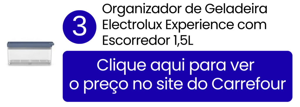 Ver preço do organizador Electrolux Experience 1,5L no Carrefour.