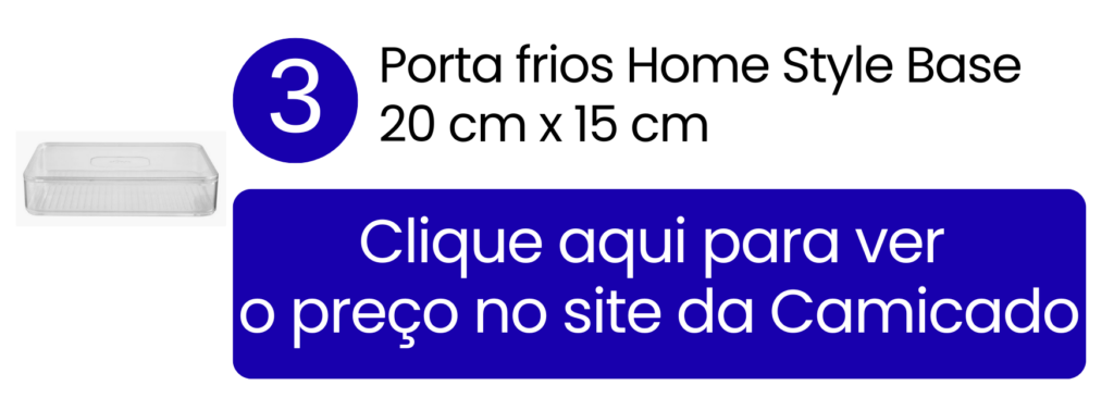 Oferta de porta-frios compacto Home Style Base na Camicado.