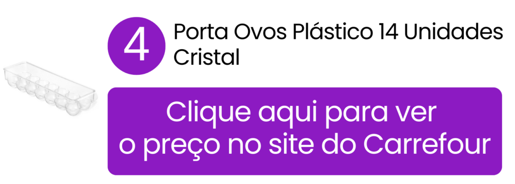 Ver preço do porta-ovos plástico de 14 unidades cristal da Arthi no Carrefour.