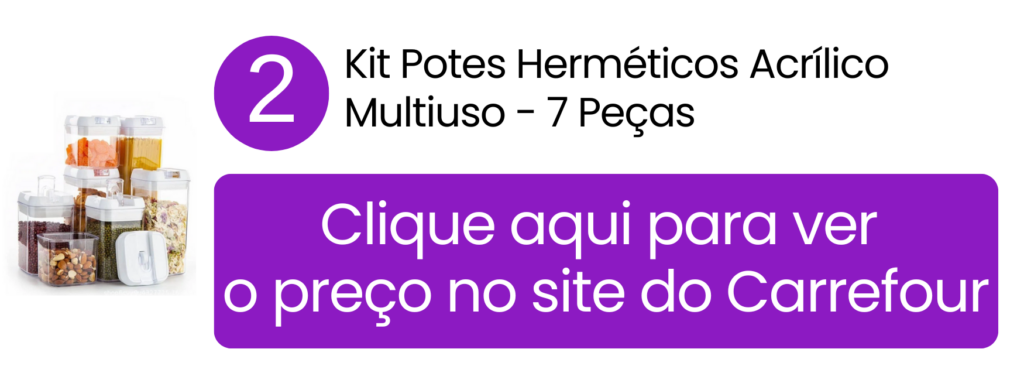 Armazenamento alinhado de arroz, feijão e farinhas com o kit de acrílico multiuso de 7 peças no Carrefour.