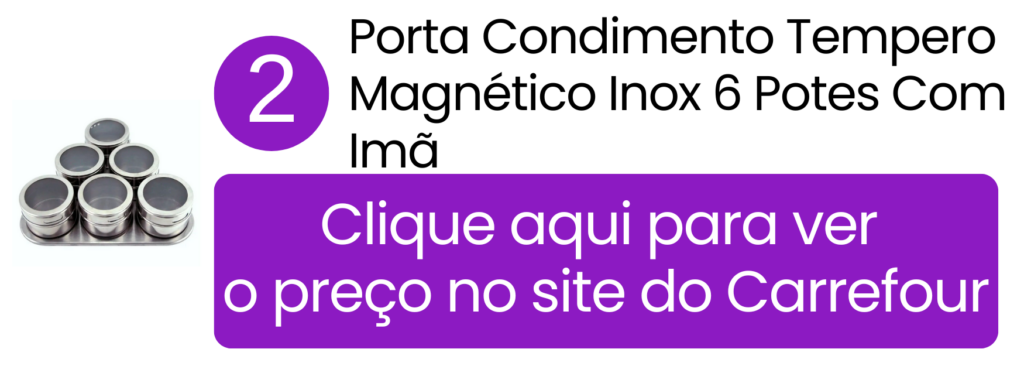 Conjunto magnético de porta-temperos em inox com 6 potes com ímã no Carrefour.