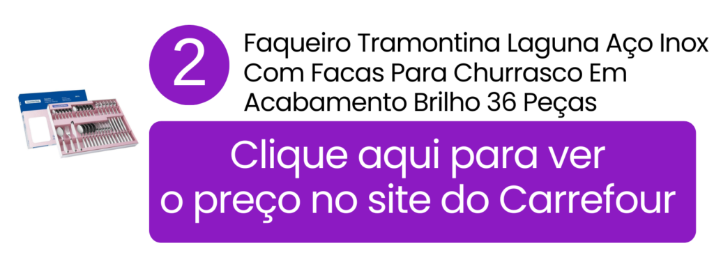 Garanta o seu faqueiro Tramontina Laguna de 36 peças em acabamento brilho com total facilidade comprando direto no Carrefour.