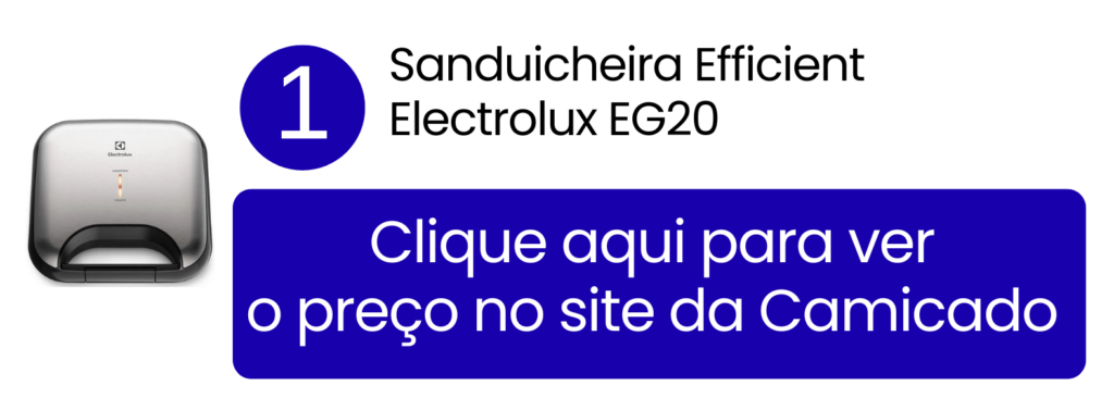 Imagem de destaque da sanduicheira compacta Efficient Electrolux EG20 disponivel na Camicado.