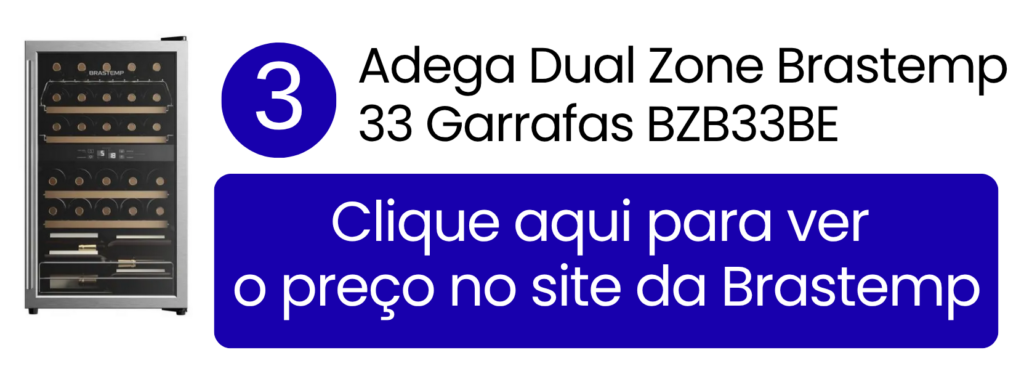Adega climatizada Brastemp referência BZB33BE com controle Dual Zone para 33 garrafas na loja oficial.